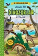 Needion - Benim İlk Dinozor Kitabım / Ne Sorsan Bilir Minik - Ceren Çukadar - Sincap Kitap Yayınları
